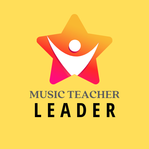 The Music Teacher as “Leader”