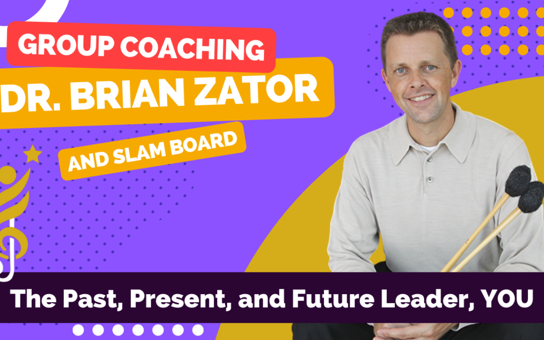 The Past, present, and future leader, you! with brian zator